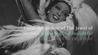 Josephine Baker's Last Dance, Book by Sherry Jones, Official Publisher  Page