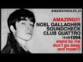 NOEL GALLAGHER - SOUNDCHECK AT CLUB QUATTRO (1994) complete!!!