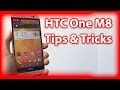 HTC One M8 Tips, Tricks, Gestures and Abilities