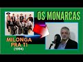 🇧🇷 Rhaone Moaj canta ... &quot;Os Monarcas - Milonga Pra Ti (1994)&quot; - [2020-05-04]