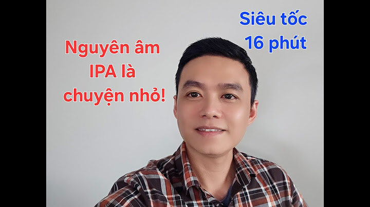 Nguyên âm và phụ âm tiếng anh là gì năm 2024