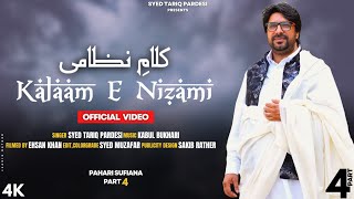 Kalaam E Nizami | Syed Tariq Pardesi | Sufiana Part 4th | Hazrat Baba Nizam Ud Din Larvi (RA)