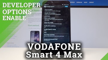 How to Enable Developer Options in Vodafone Smart 4 max
