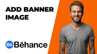 How To Add A Banner Image On Behance (2026 Easy Guide)