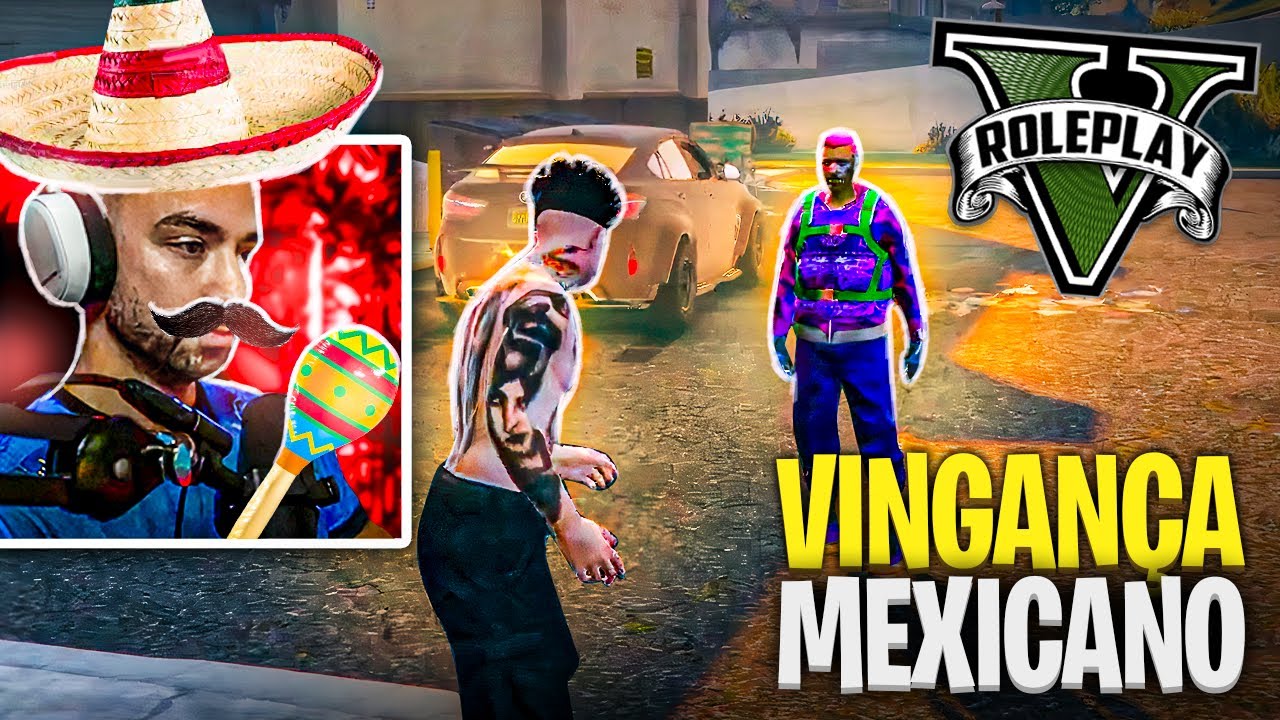 A VINGANÇA DO MEXICANO MENTIROSO... | GTA RP