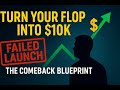Turn Your Flop Into $10K The Digital Product Comeback