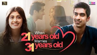 When 21 Years Old Marries 31 Years Old | Ft. Urvi Singh & Keshav Sadhna | RVCJ Media