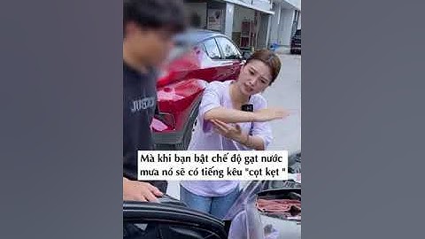 Cách xử lý khi cần gạt nước có tiếng kêu anh em đã biết chưa🛠️😳