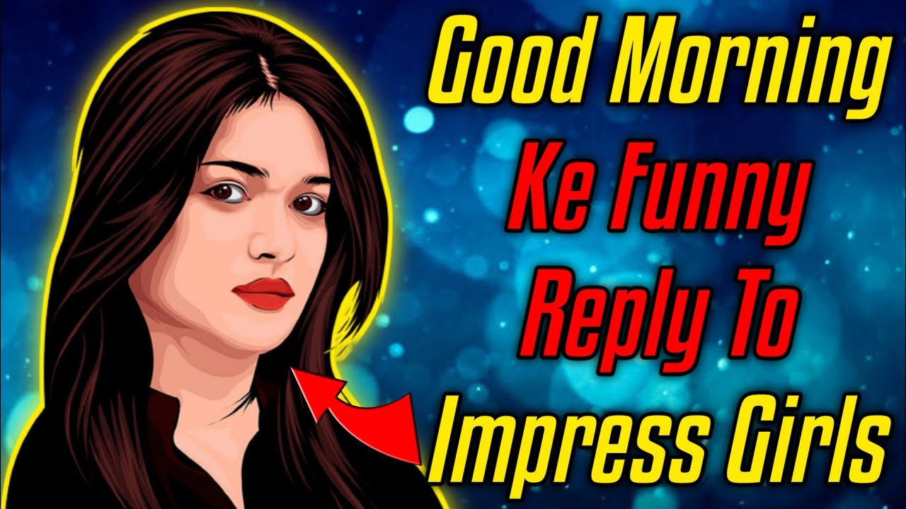 Funny Good Morning Message Good Morning Ke Funny Reply Good Morning funny-good-morning-message-good-morning-ke-funny-reply-good-morning