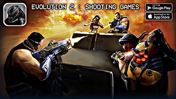 Evolution 2 : Shooting Games - Android Gameplay