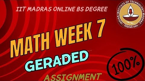 Math 1 Week 7 Graded Assignment || iitm bs degree