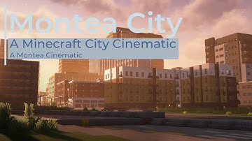 A Montea City Cinematic