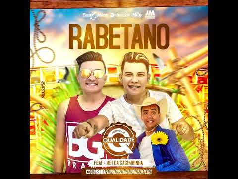 RABETANDO FORRÓ DE QUALIDADE FEAT REI DA CACIMBINHA