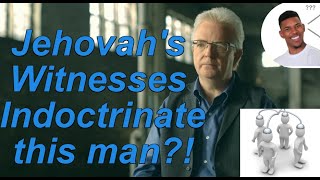 Watch how Jehovah's Witnesses indoctrinate this man!