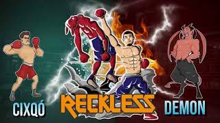 Reckless - Cixqo