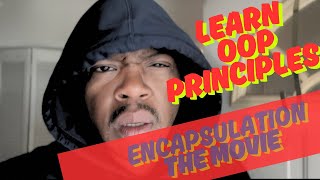 What Is Encapsulation in OOP! | Learn Today Watch The Movie 🎥 