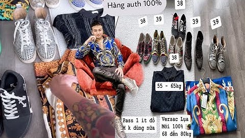 Đặng Duy Long | Pass Đồ Hiệu Versac - YSL- Louis Vuitton Khá Là Mới