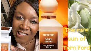 FRAGRANCE REVIEW SOLEIL DE FEU by Tom Ford is between a strong like and ambivalence - unfiltered