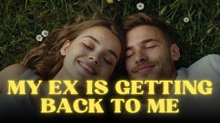"MY EX IS GETTING BACK TO ME" Subconscious Programming to Attract Your EX Back