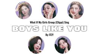 What would my kpop group sing 'Boys Like You' by ITZY (5 members version) - Color Coded Lyrics