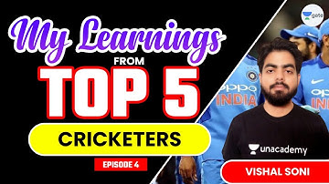 EP 4 | My Learnings from Top 5 "CRICKETERS " | Top 5 Learnings of VISHAL Sir