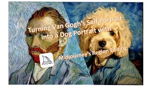 Face Swap with Midjourney - Turning Van Gogh's Self Portrait into a Teddy Poodle Dog | Part 1 screenshot 4
