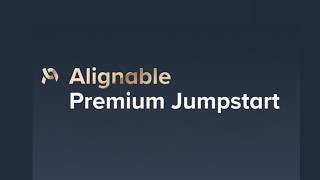Alignable Jumpstart in 3 Minutes: The ALIGN Method