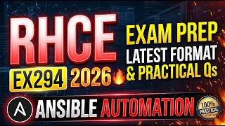 RHCE EX294 Exam Preparation 2026 🔥 | Latest Exam Format, Ansible Automation & Practical Questions