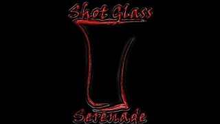 Shot Glass Serenade- BOTM February 2015