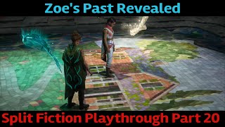 Zoes Past Revealed! Split Fiction Full Game Playthrough Part 20