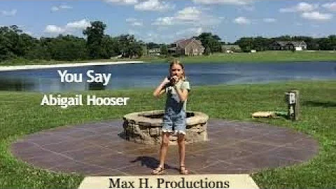 Abigail Hooser- You Say (Official Video) | Max Hos...