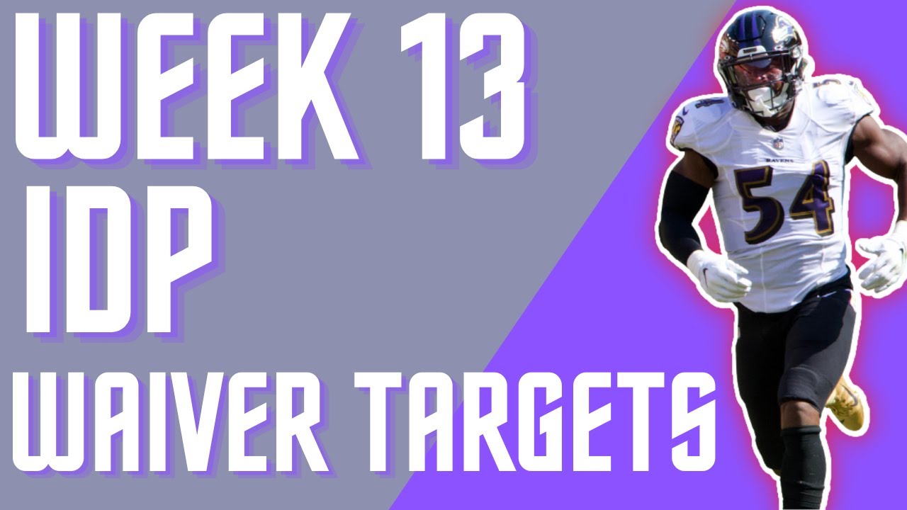 Week 13 IDP Waiver Wire Targets | Fantasy Football 2021