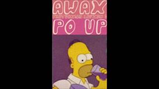 A-Wax (@WaxFase) featuring Lavish D - “Po Up”