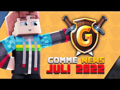 GommeNews - Juli 2022