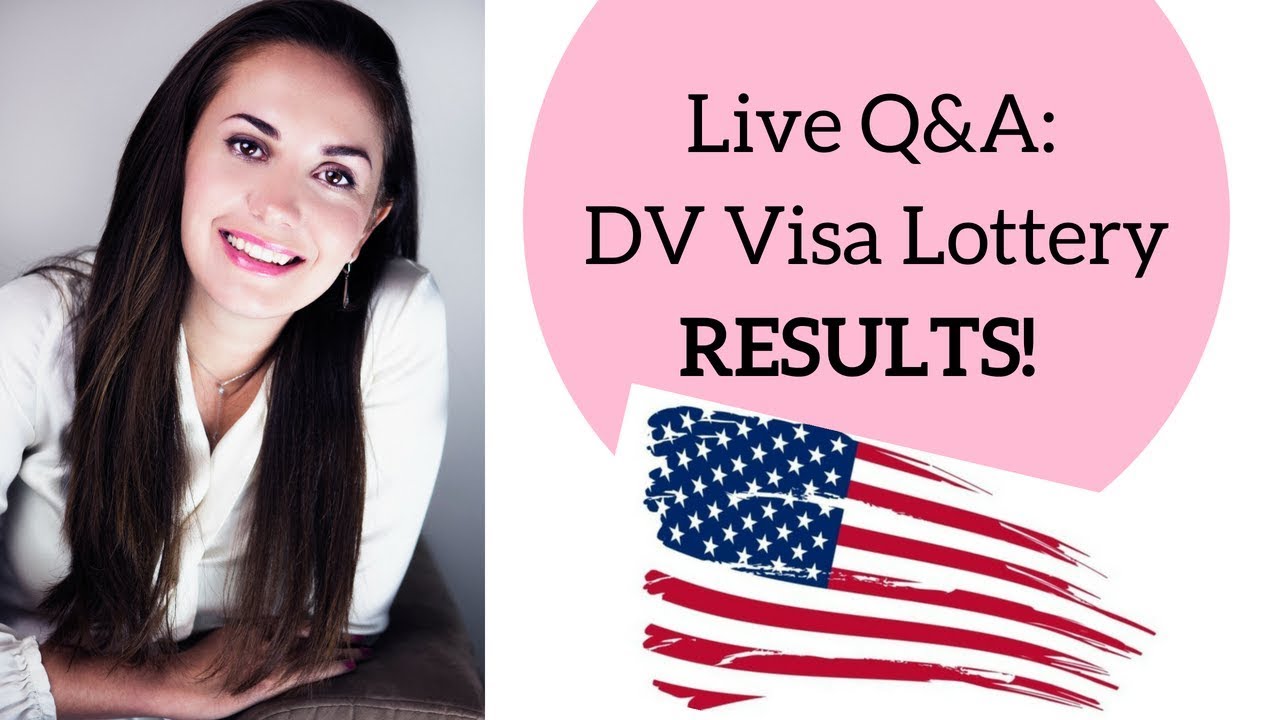 LIVE Q&A: DV VISA LOTTERY 2019 RESUTLS