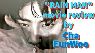 Cha EunWoo Wrote a Movie Review for 
