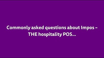 Impos - THE hospitality POS  - FAQ