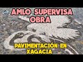 Amlo Inaugura Carretera Pavimentada de Xagacia