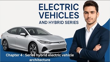 Series Hybrid Vehicle Architecture | Chapter 4