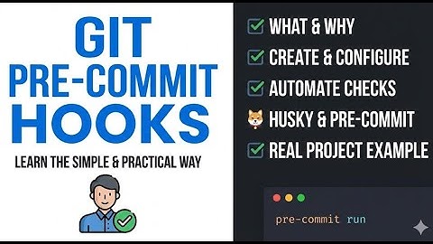 Git Pre-Commit Hooks Explained: Automate Code Checks & Prevent Mistakes!