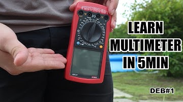 How to use a Multimeter - DEB#1
