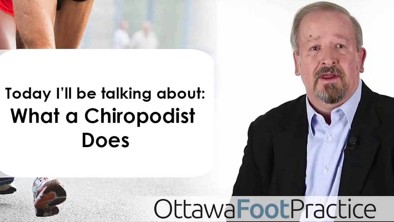 Ottawa Chiropodist Foot Doctor of Podiatric Medicine YouTube