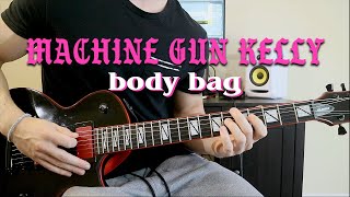 Machine Gun Kelly ft. YUNGBLUD & Bert McCracken - body bag (Guitar Cover)