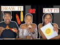 DRAW IT OR EAT IT CHALLENGE FT CHAD LUCHEY & DREW MICHELLE | TONAYA WINT