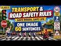 #Transport and road safety rules#readiness#one image#sixty sentences 