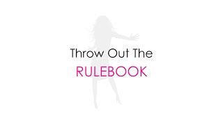 Throw Out The Rulebook