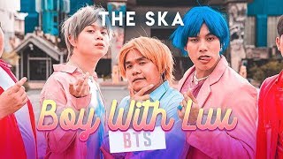 Boy With Luv - BTS [Parody Cover by Bie The Ska] ล้อเลียน 방탄소년단