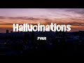 PVRIS - Hallucinations (Lyrics)