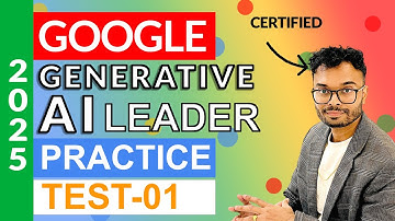 Google Cloud Generative AI Leader Practice Questions 2025 : Part 1