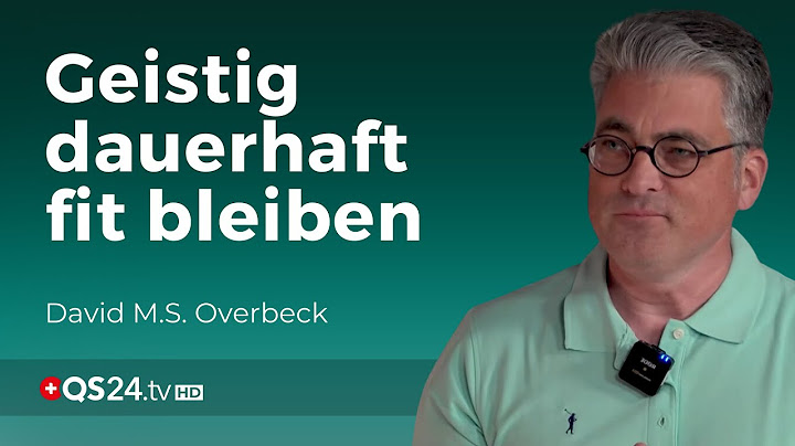 Wie können wir unsere geistigen Fähigkeiten dauerhaft jung halten? | David M.S. Overbeck | QS24